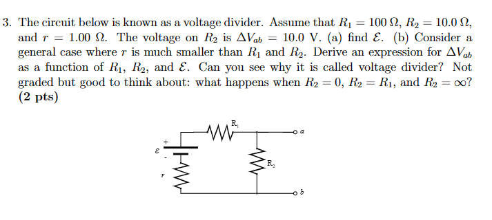 Solved 3. The circuit below is known as a voltage divider. | Chegg.com