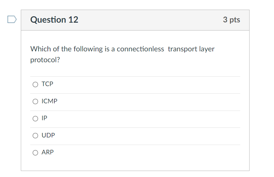 Solved Which of the following is a connectionless transport | Chegg.com
