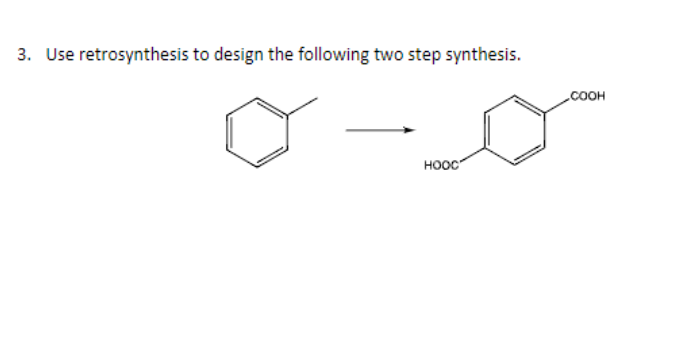 3. Use retrosynthesis to design the following two step synthesis.