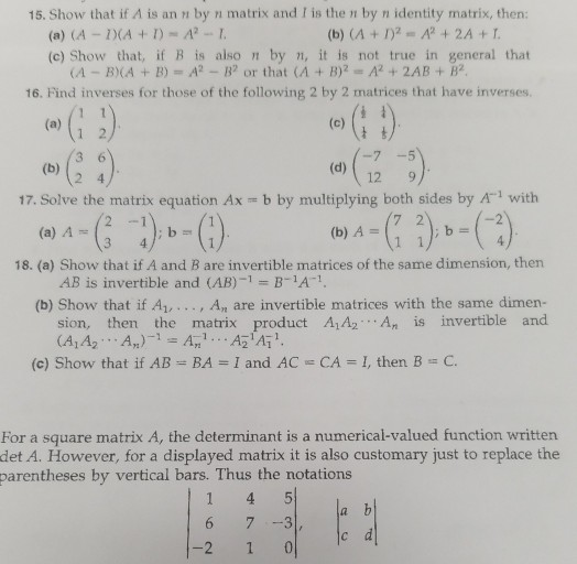 Solved 15. Show that if A is an n by n matrix and I is the n | Chegg.com