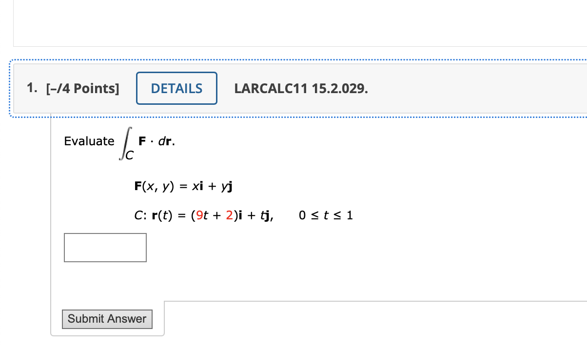 Solved ∫cf⋅dr F X Y Xi Yjc R T 9t 2 I Tj 0≤t≤1