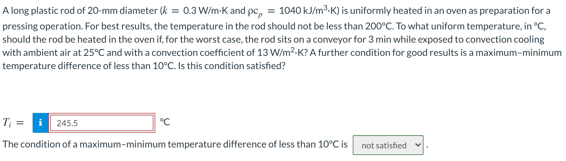 Solved A long plastic rod of 20mm diameter (k 0.3 W/mK and