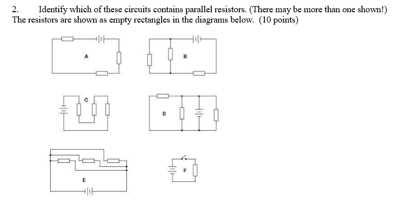 Solved 2 Identify Which Of These Circuits Contains Parallel