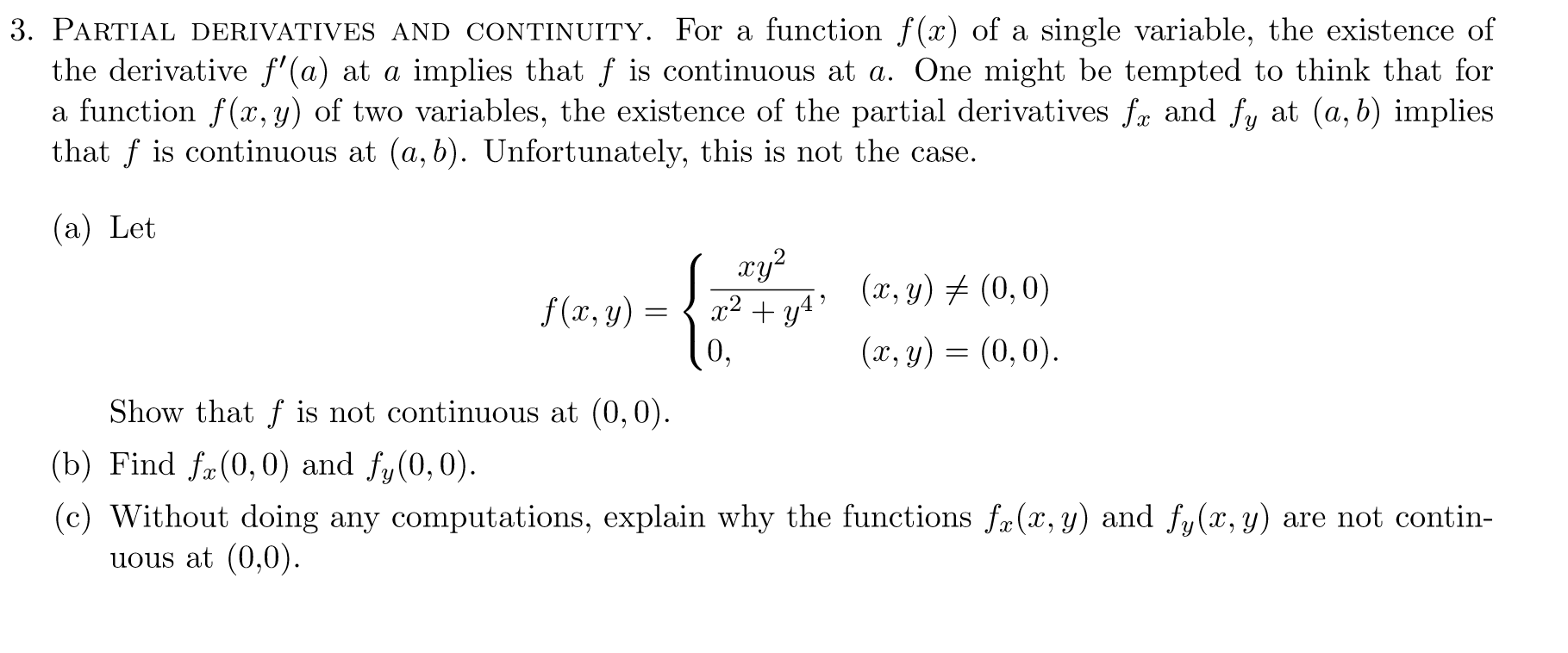 Solved 3. PARTIAL DERIVATIVES AND CONTINUITY. For a function