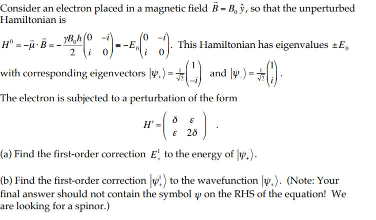 Solved Consider an electron placed in a magnetic field B = | Chegg.com