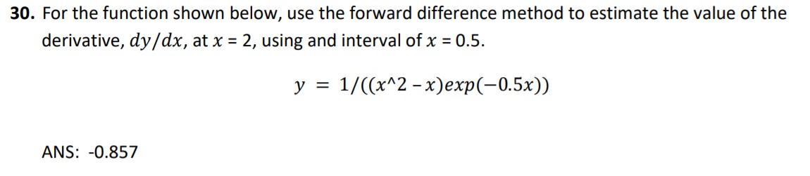 Solved 30. For the function shown below, use the forward | Chegg.com