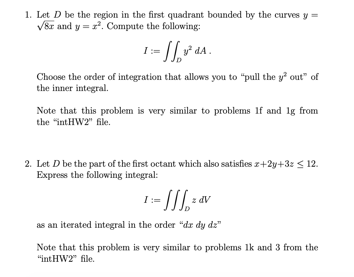 Solved 1. Let D be the region in the first quadrant bounded | Chegg.com