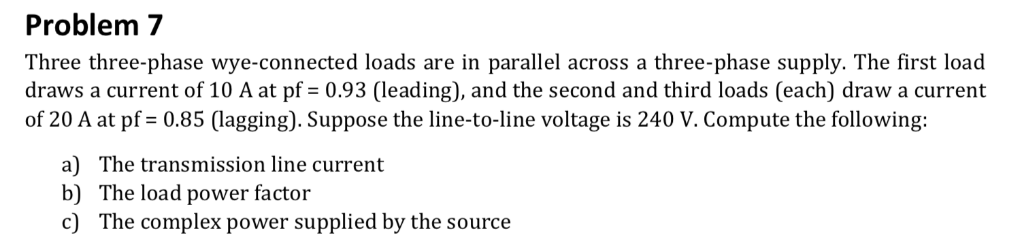 Solved Note Unless otherwise specified, three phase systems | Chegg.com