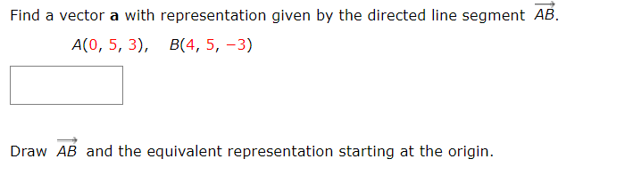 Solved Find A Vector A With Representation Given By The | Chegg.com