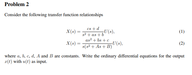 Solved Problem 2 Consider The Following Transfer Function | Chegg.com