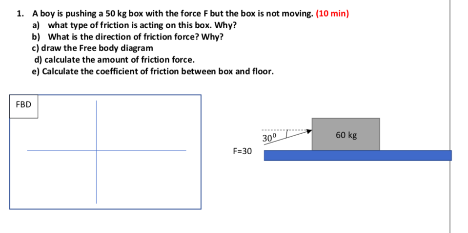 Solved The boy is pushing a 60kg box, theres just a typo in | Chegg.com