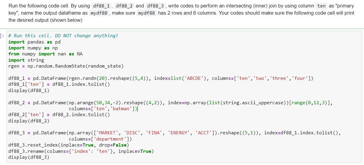 Solved Run the following code cell. By using df88_1, df88_2 | Chegg.com