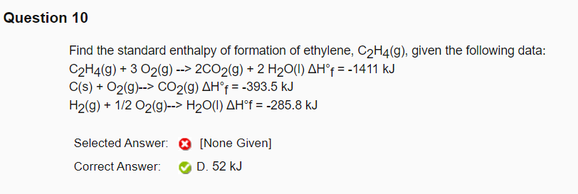 Solved Question 10 Find the standard enthalpy of formation Chegg