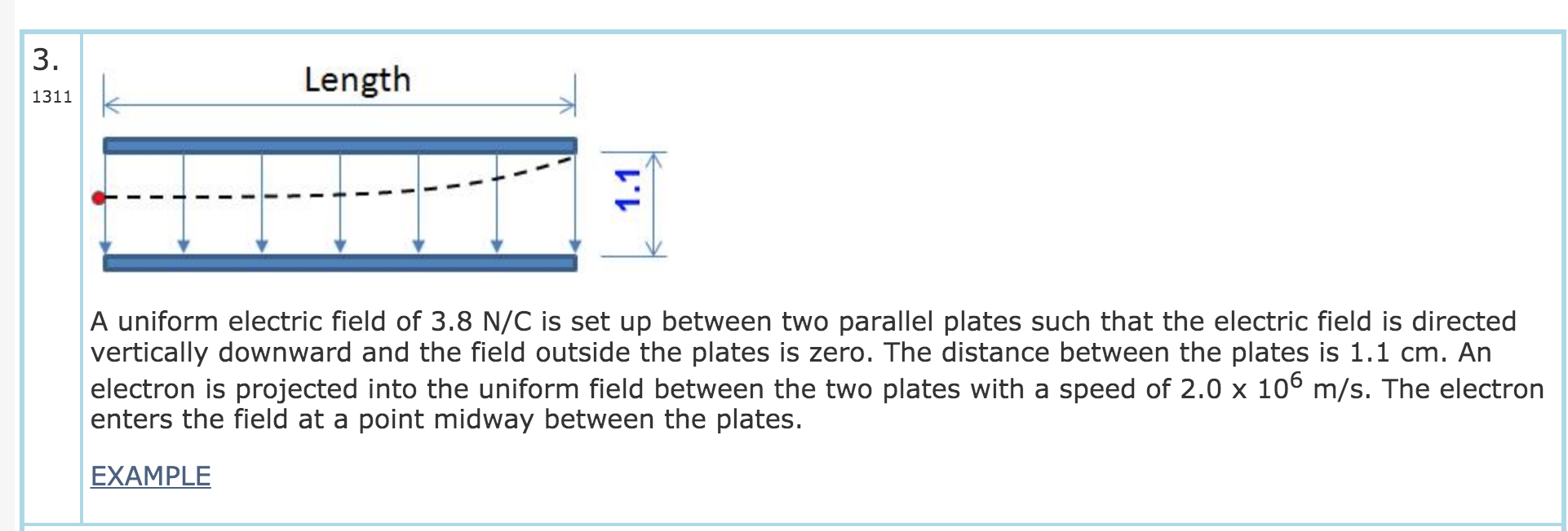 Solved Length 1 A uniform electric field of 3.8 N/C is set | Chegg.com