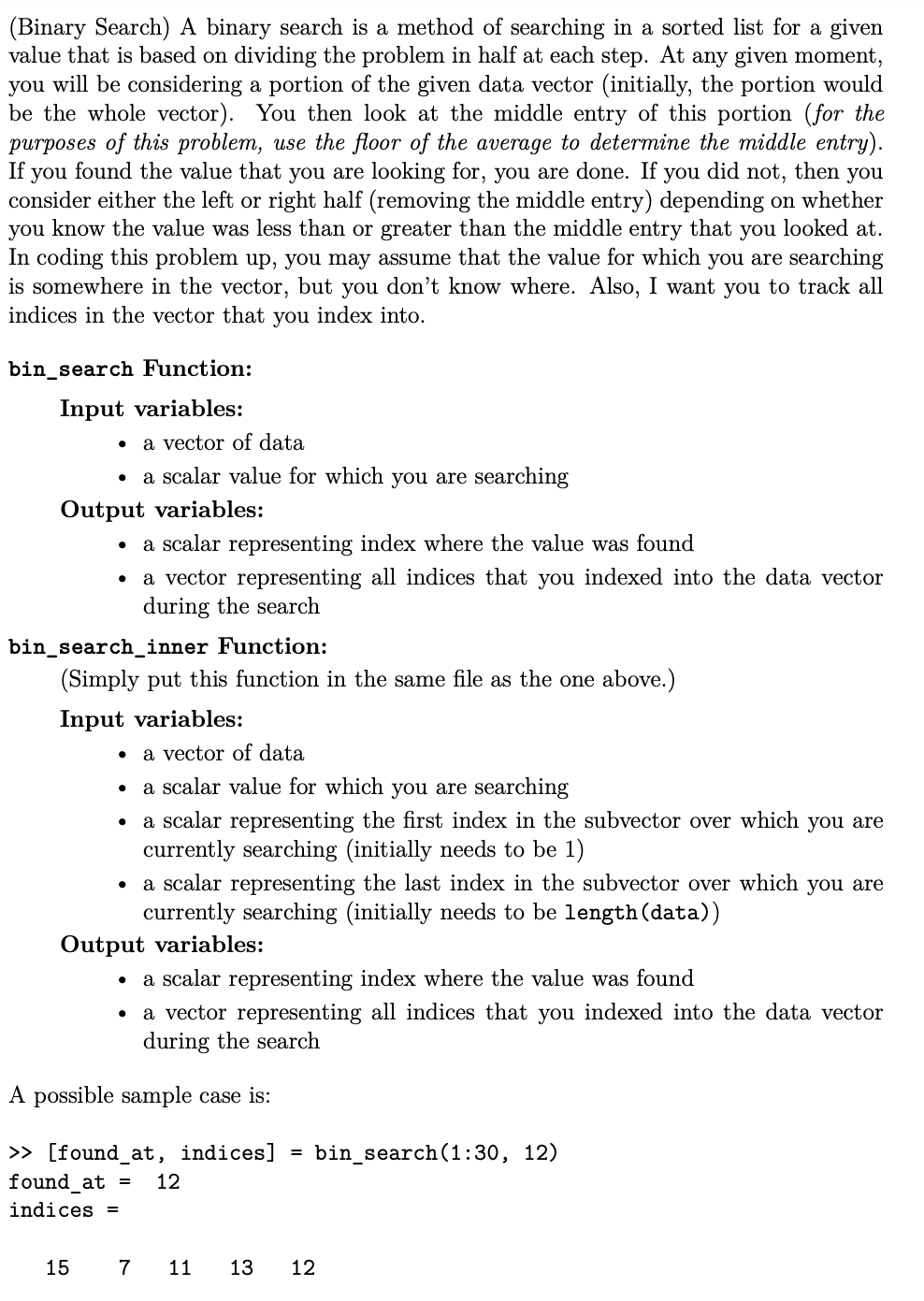 Solved (Binary Search) A binary search is a method of | Chegg.com