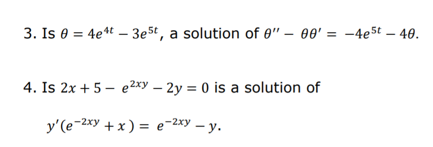 Solved 3. Is 0 = 4e4t – 3e5t, a solution of 0". 00' = -4e5t | Chegg.com