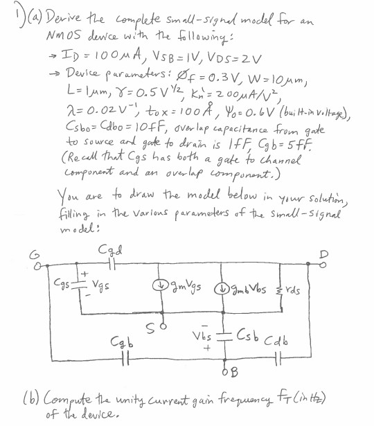 Solved 1) Derive the complete small-signal model for an Nmos | Chegg.com