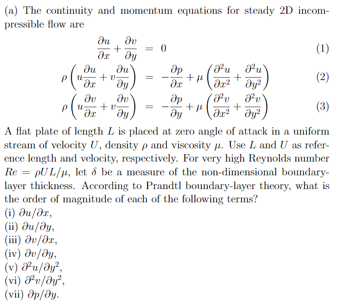 Solved (a) The continuity and momentum equations for steady | Chegg.com