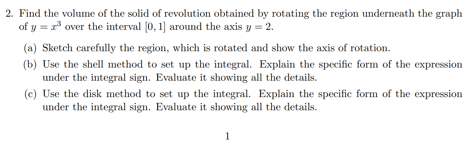Solved 2. Find the volume of the solid of revolution | Chegg.com
