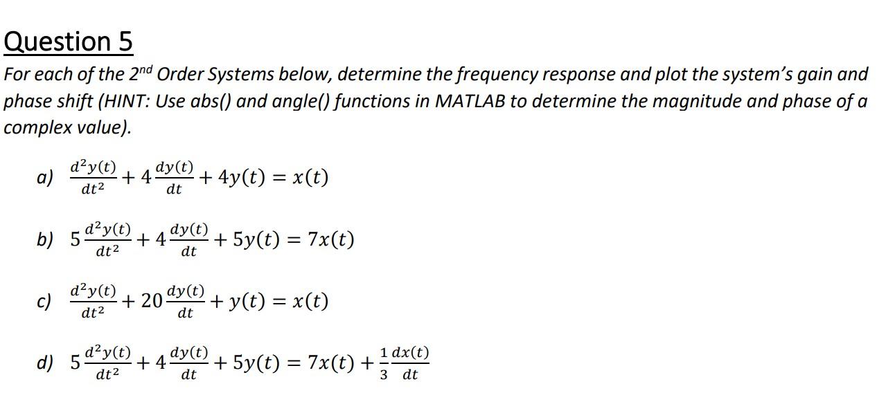 Solved For each of the 2nd Order Systems below, determine | Chegg.com