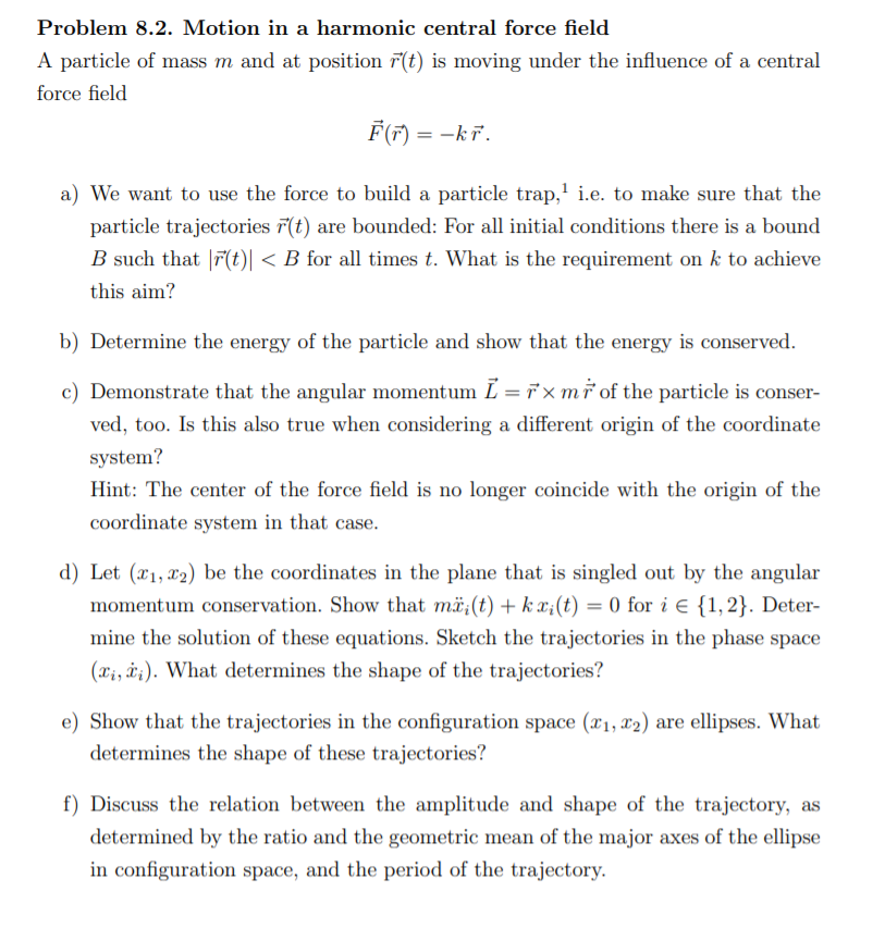 Solved Problem 8.2. Motion in a harmonic central force field | Chegg.com