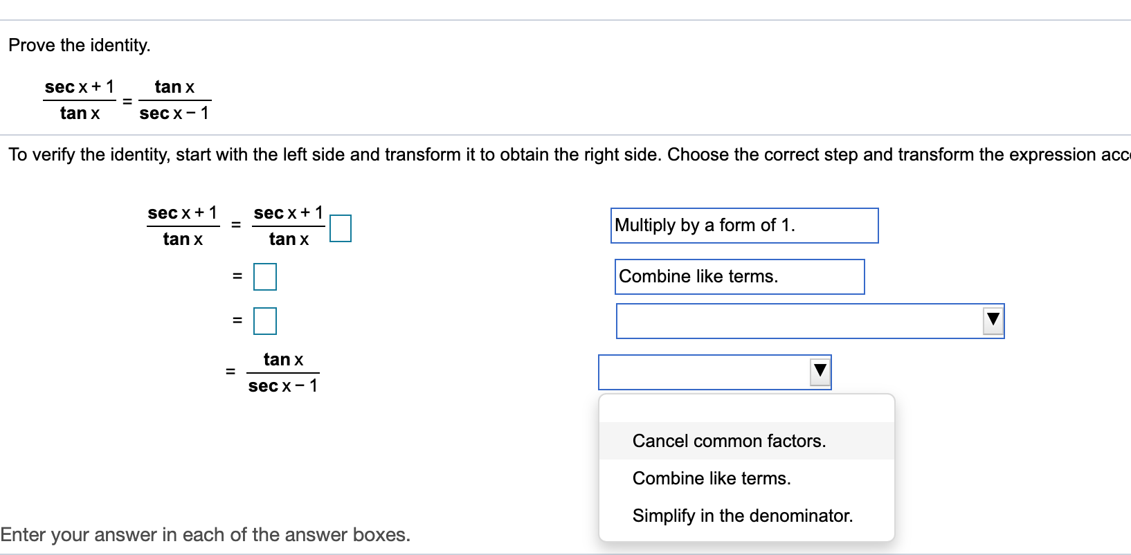 Solved Prove the identity. sec x + 1 tan x tan x secx-1 To | Chegg.com