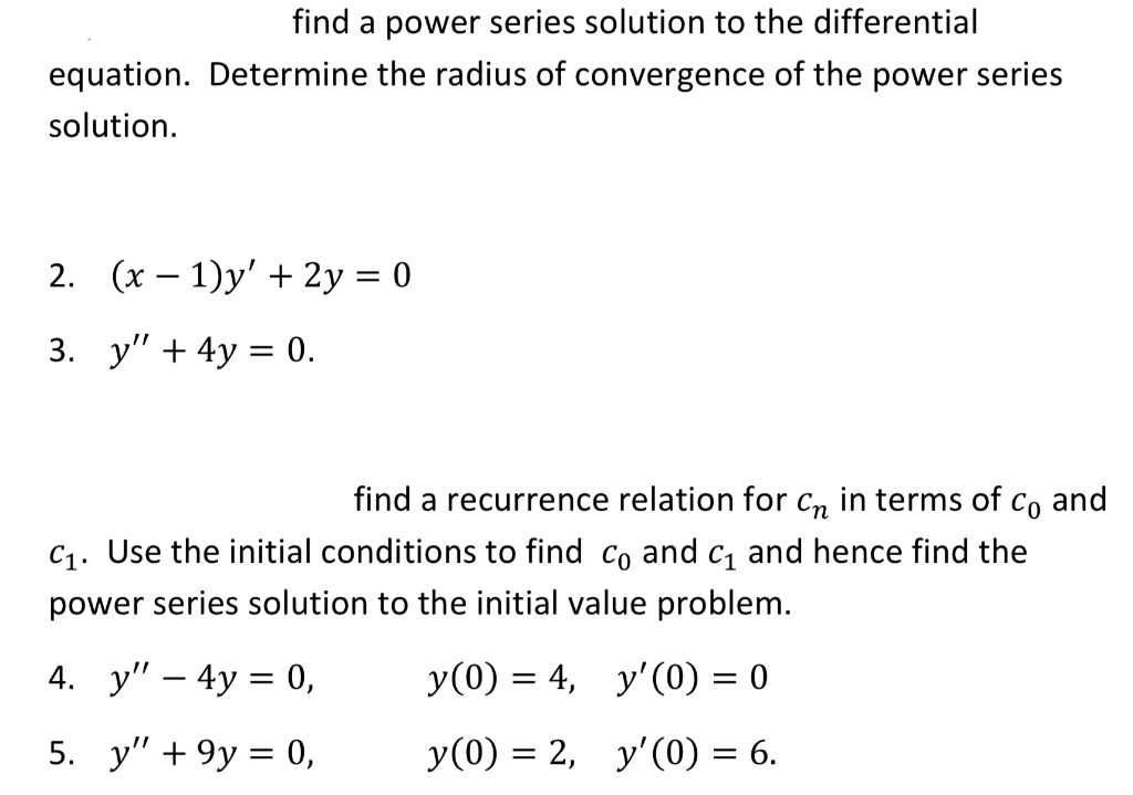 solved-find-a-power-series-solution-to-the-differential-chegg