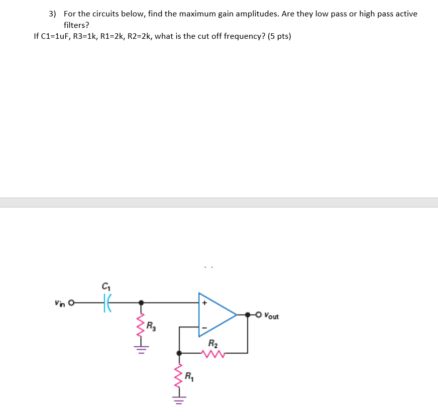Solved 3) For the circuits below, find the maximum gain | Chegg.com