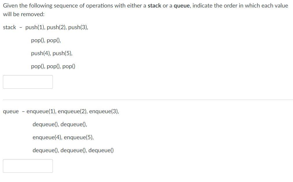Solved Given the following sequence of operations with | Chegg.com