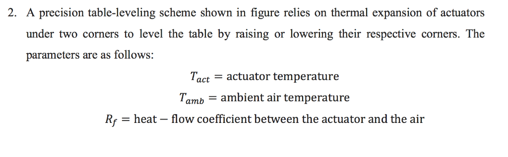 Solved 2. A precision table-leveling scheme shown in figure | Chegg.com