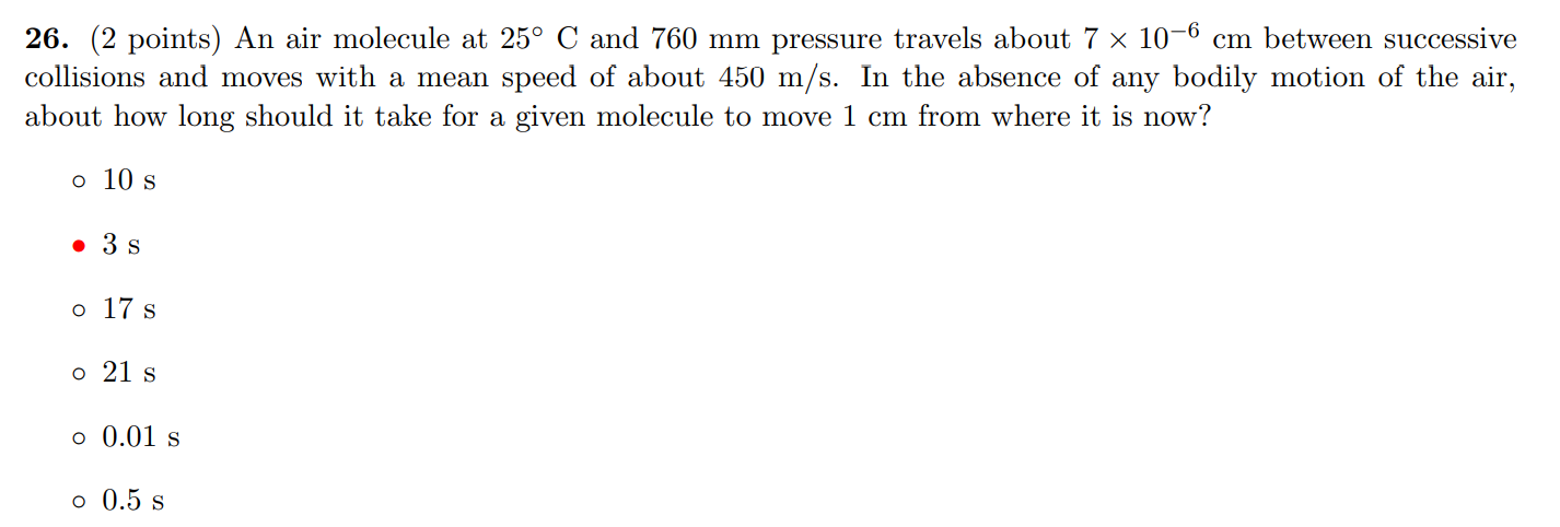 Solved 26. (2 points) An air molecule at 25° C and 760 mm | Chegg.com