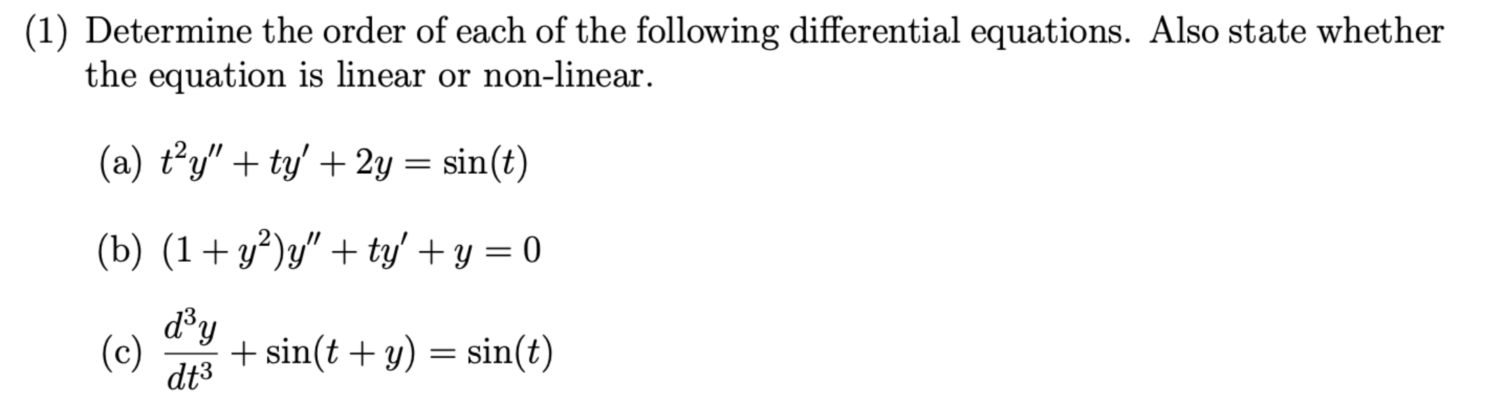 Solved (1) Determine The Order Of Each Of The Following | Chegg.com