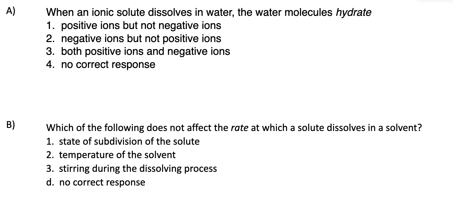 Solved When an ionic solute dissolves in water, the water | Chegg.com