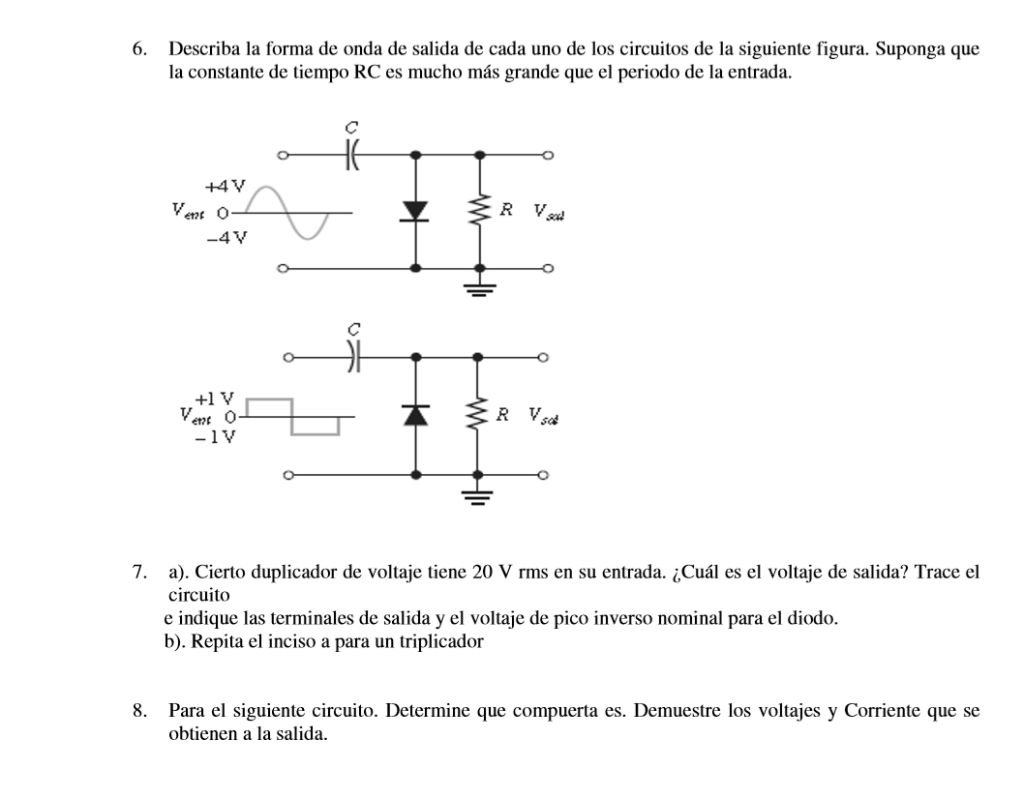 Solved 6. Describa La Forma De Onda De Salida De Cada Uno De | Chegg.com