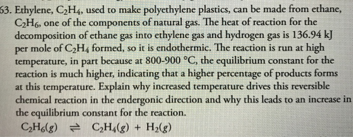 Solved 63. Ethylene C2H4 used to make polyethylene Chegg