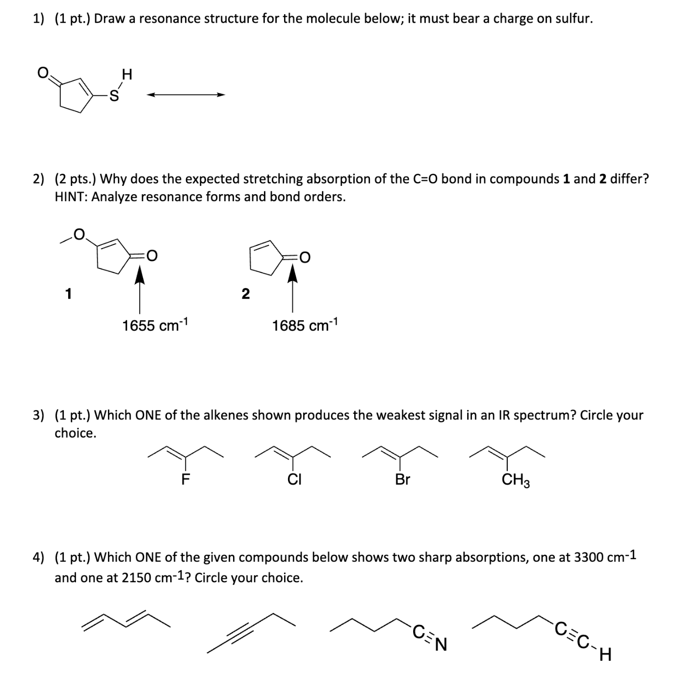 Solved 1) (1 Pt.) Draw A Resonance Structure For The 