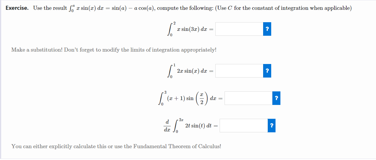 Solved Eercise. Use the result ∫0axsin(x)dx=sin(a)−acos(a), | Chegg.com