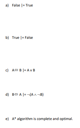 Solved A) False = True B) True = False C) A B = AVB D) | Chegg.com