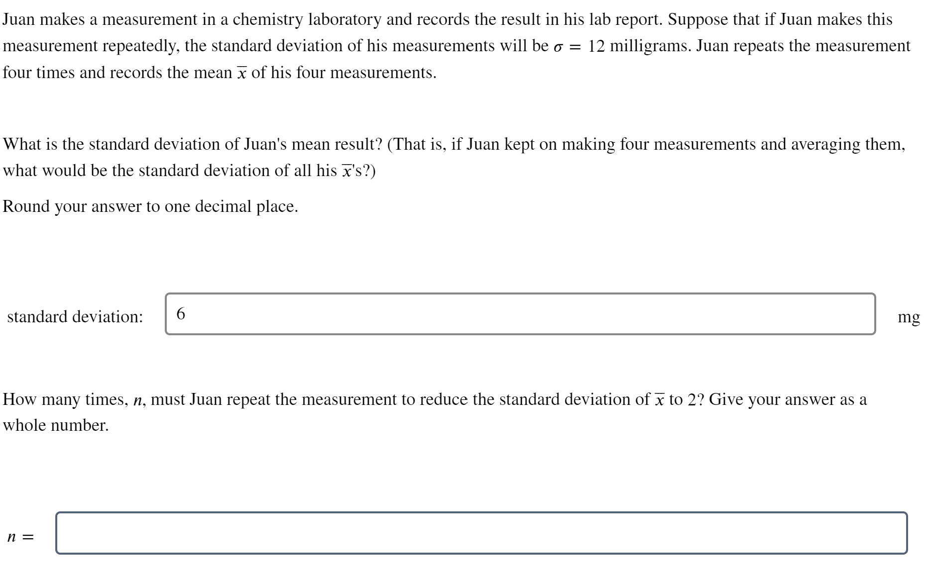 Solved Juan makes a measurement in a chemistry laboratory