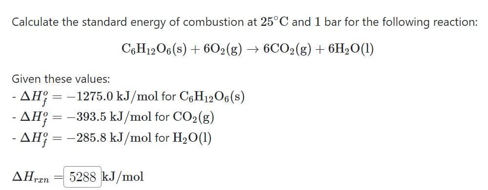 Solved Calculate the standard energy of combustion at 25∘C | Chegg.com