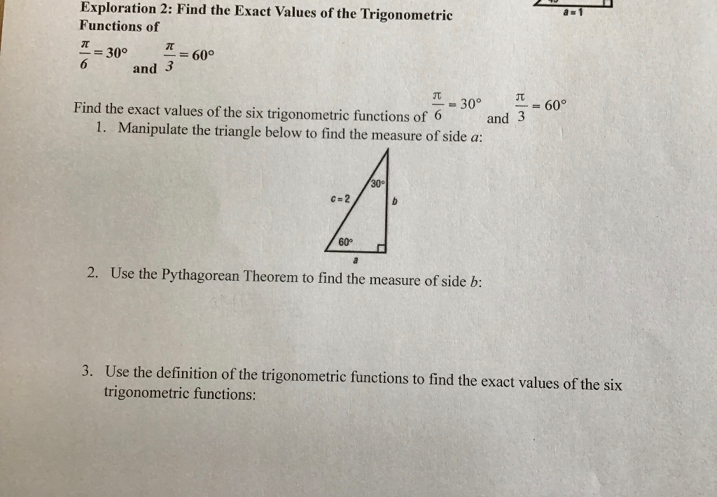 Solved Exploration 2: Find the Exact Values of the | Chegg.com