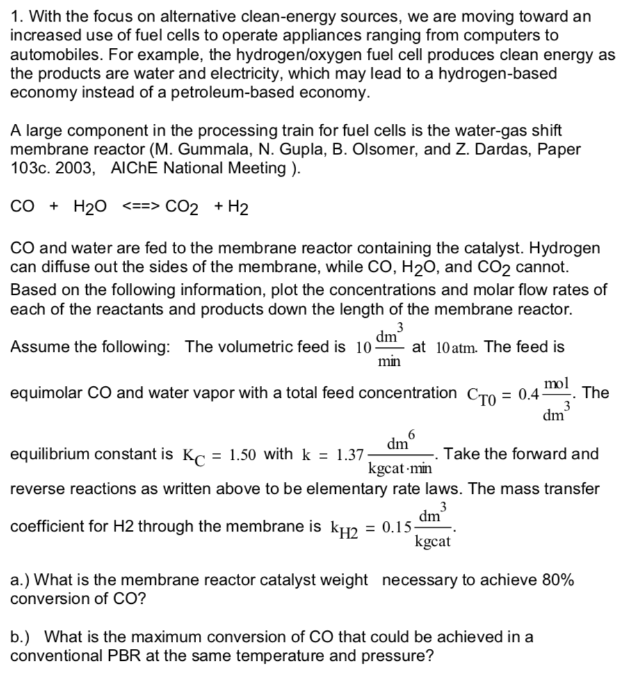 1. With the focus on alternative clean-energy | Chegg.com