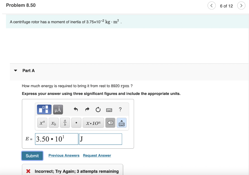 Solved A centrifuge rotor has a moment of inertia of