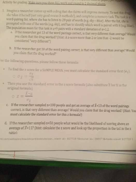 Solved To find the z score for a sample mean you must | Chegg.com
