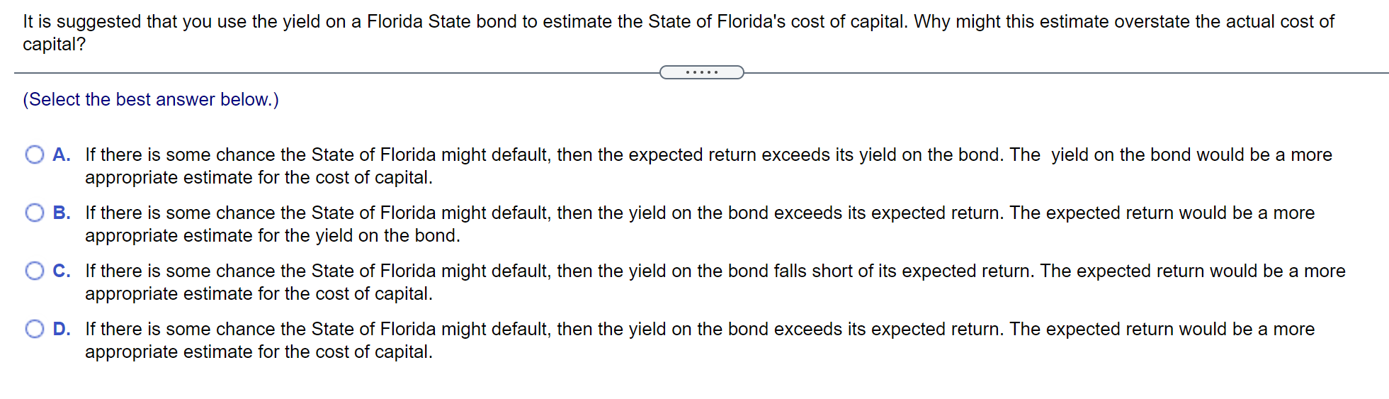 Solved It is suggested that you use the yield on a Florida