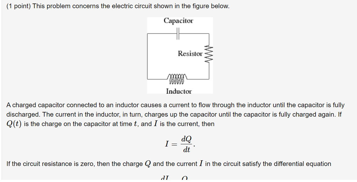 Solved (1 point) This problem concerns the electric circuit | Chegg.com