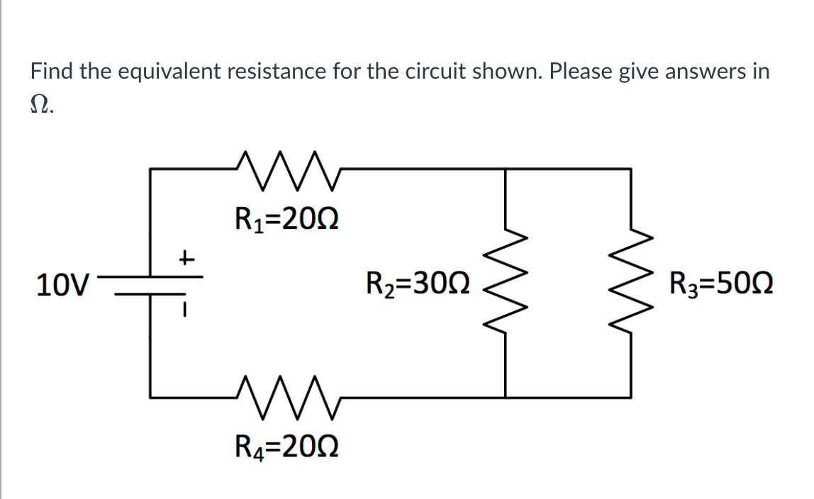 Solved Find The Equivalent Resistance For The Circuit Shown. | Chegg.com