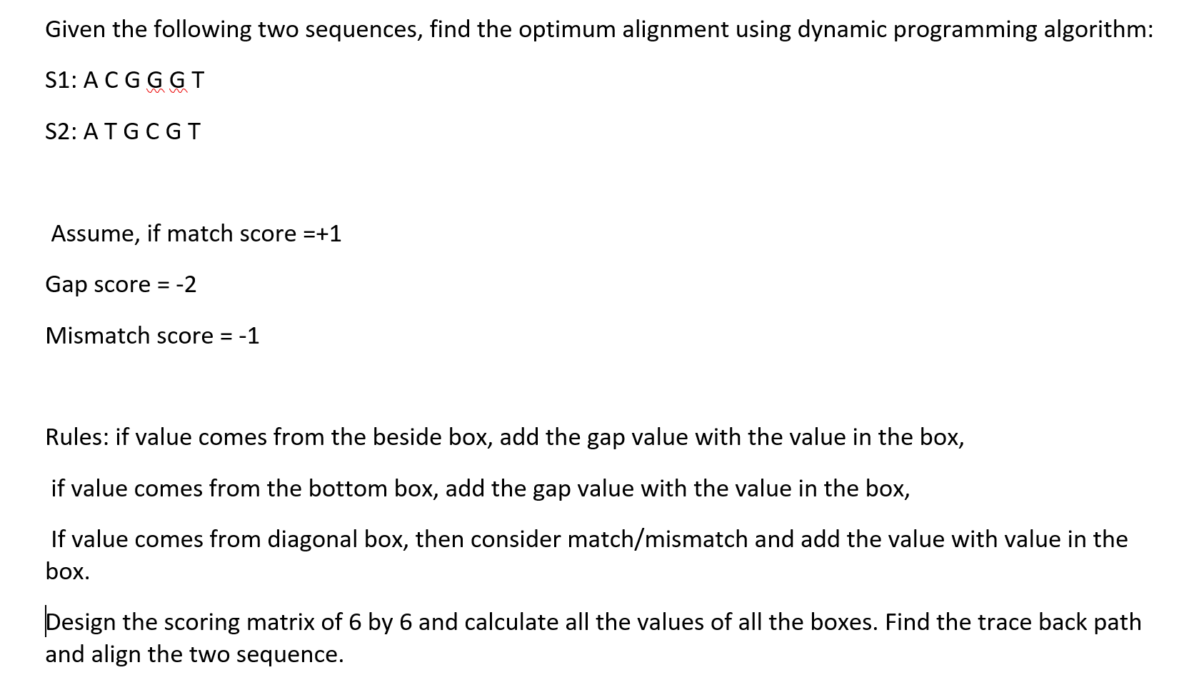 Solved Given the following two sequences, find the optimum | Chegg.com