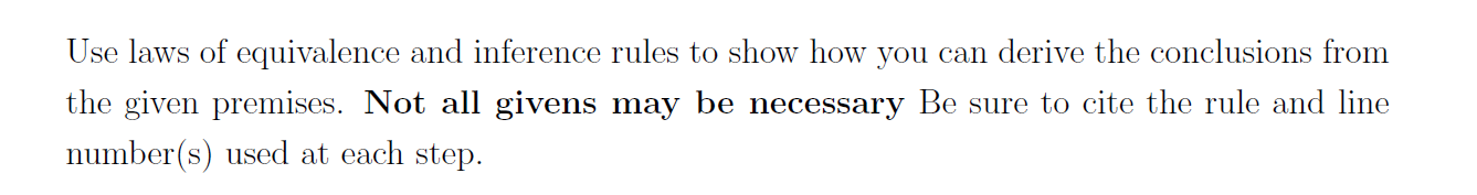 Solved Use laws of equivalence and inference rules to show | Chegg.com