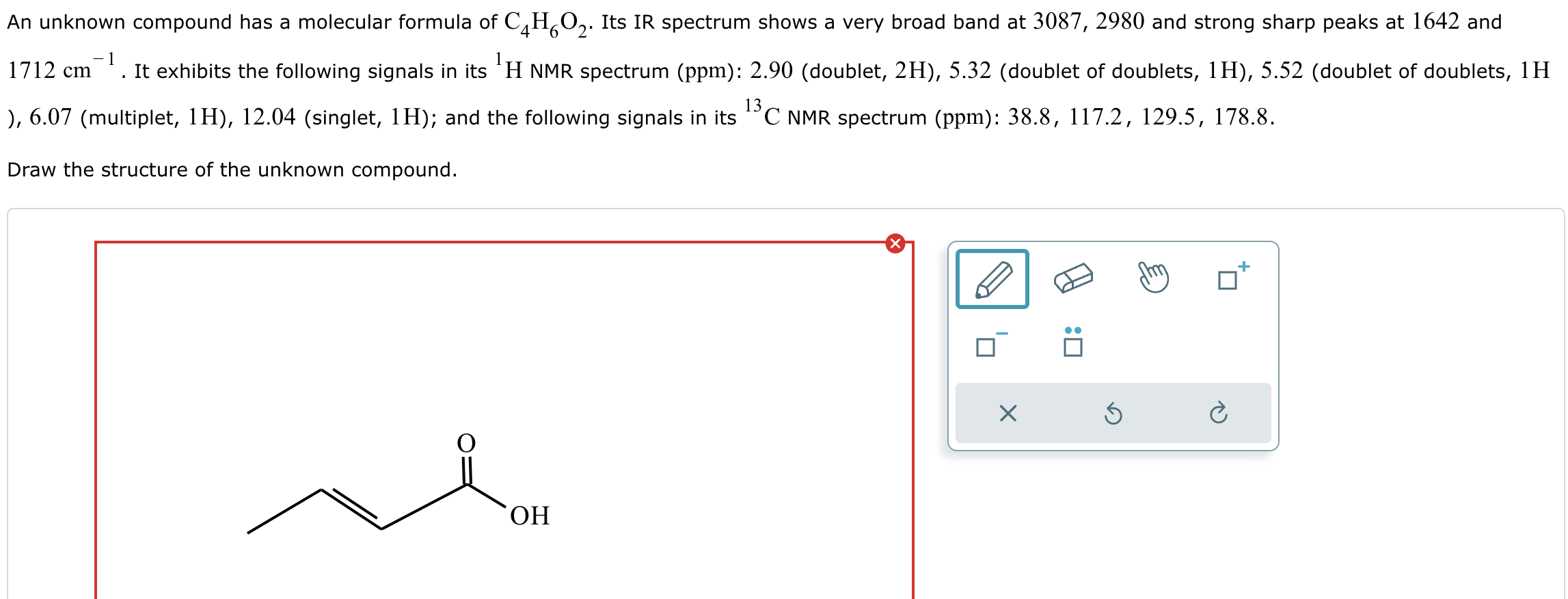 Solved Show me the steps to solve: An unknown compound has a | Chegg.com